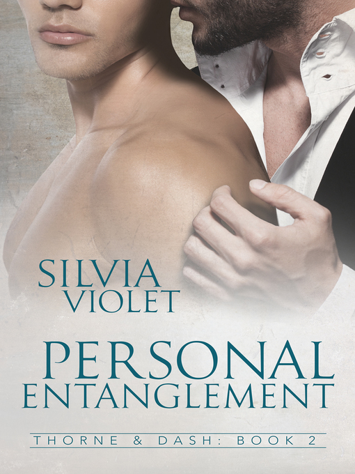 Title details for Personal Entanglement by Silvia Violet - Available
